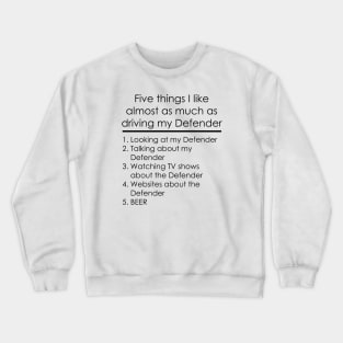 Five things - Defender - Beer Crewneck Sweatshirt